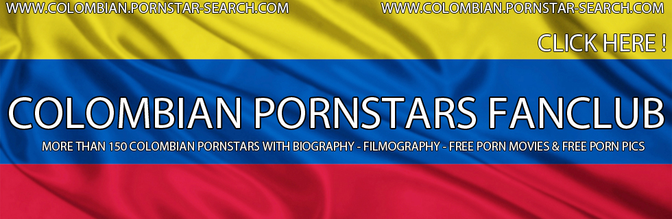 COLOMBIAN PORNSTARS FANCLUB